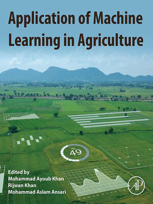 cover image of Application of Machine Learning in Agriculture